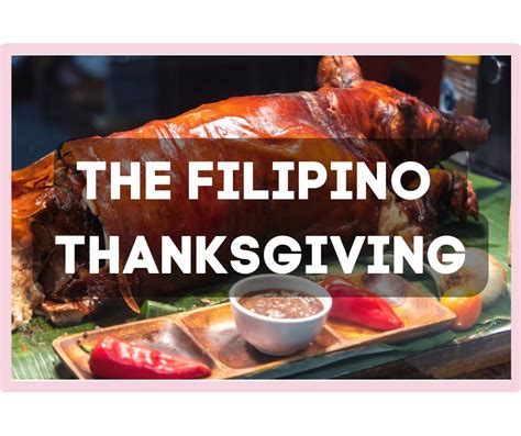 do filipinos celebrate thanksgiving|The Filipino Thanksgiving: Adapting and Adopting .